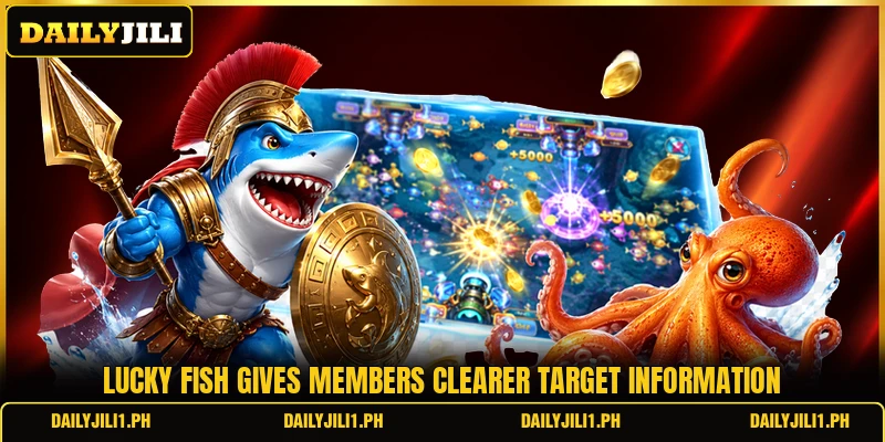 Lucky Fish gives members clearer target information