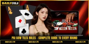Pai Gow Tiles Rules - Complete Guide To Every Round
