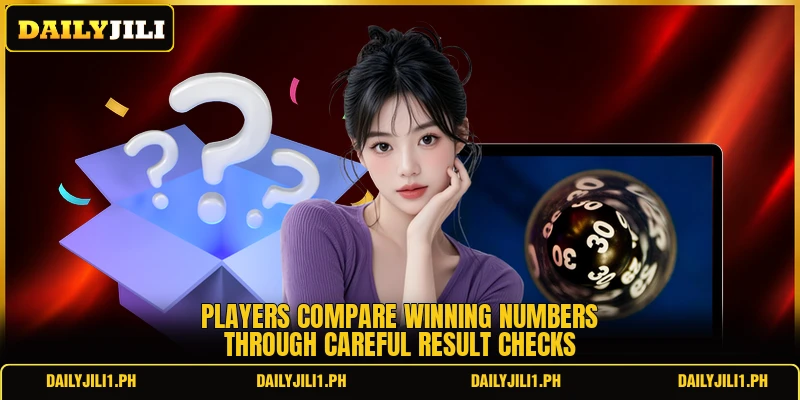 Players compare winning numbers through careful result checks