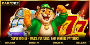 Super Riches - Rules, Features, And Winning Patterns
