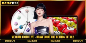 Vietnam Lotto Live - Draw Guide And Betting Details